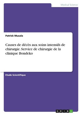 Causes de décès aux soins intensifs de chirurgie. Service de chirurgie de la clinique Bondeko