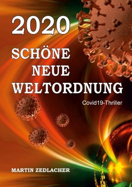 2020 Schöne Neue Weltordnung