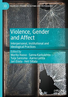 Violence, Gender and Affect