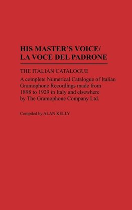 His Master's Voice/La Voce Del Padrone