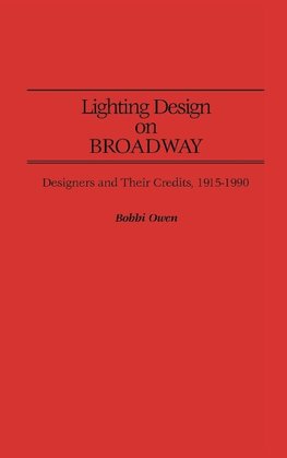 Lighting Design on Broadway