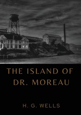 The Island of Dr. Moreau