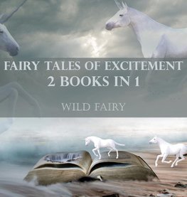 Fairy Tales Of Excitement