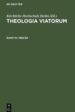 Theologia Viatorum, Band 10, 1965/66