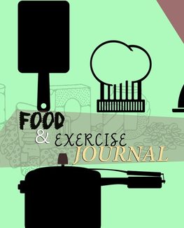 Food and Exercise Journal for Healthy Living - Food Journal for Weight Lose and Health - 90 Day Meal and Activity Tracker - Activity Journal with Daily Food Guide