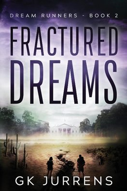 Fractured Dreams