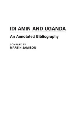 Idi Amin and Uganda