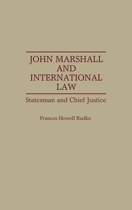 John Marshall and International Law