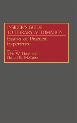 Insider's Guide to Library Automation