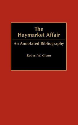 The Haymarket Affair