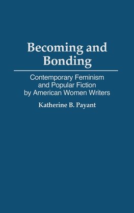 Becoming and Bonding