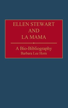 Ellen Stewart and La Mama