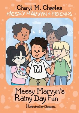 Messy Marvyn & Friends