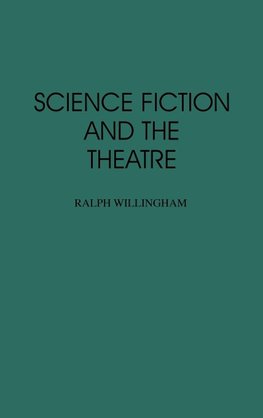 Science Fiction and the Theatre