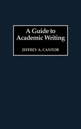 A Guide to Academic Writing