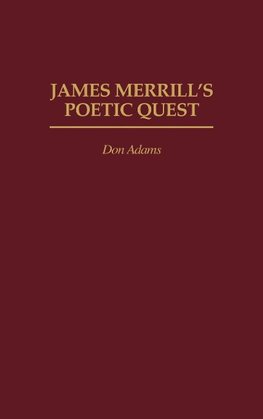 James Merrill's Poetic Quest