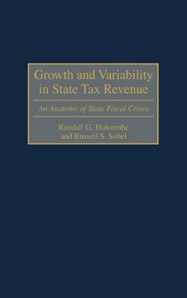 Growth and Variability in State Tax Revenue