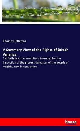 A Summary View of the Rights of British America