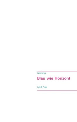 Blau wie Horizont