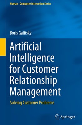 Artificial Intelligence for Customer Relationship Management