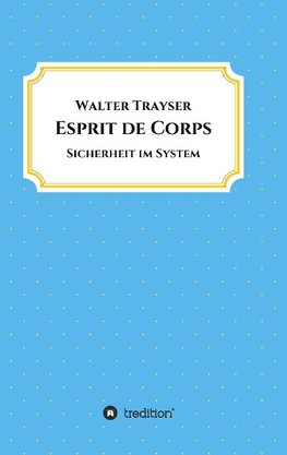 Esprit de Corps