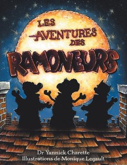 LES AVENTURES DES RAMONEURS