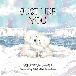 Just Like You