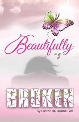 Beautifully Broken