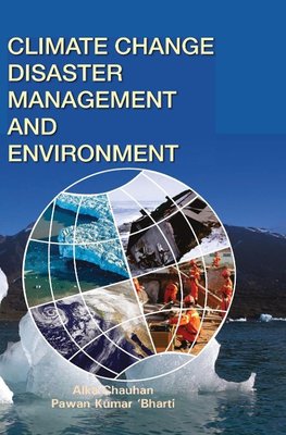 CLIMATE CHANGE, DISASTER MANAGEMENT AND ENVIRONMENT