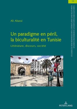 Un paradigme en péril, la biculturalité en Tunisie