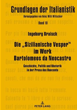 Die "Sizilianische Vesper" im Werk Bartolomeos da Neocastro