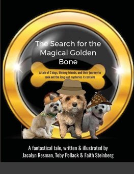 The Search for the Magical Golden Bone