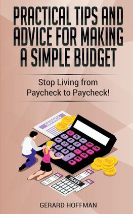 Practical Tips and Advice for Making a Simple Budget