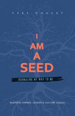 I Am a Seed