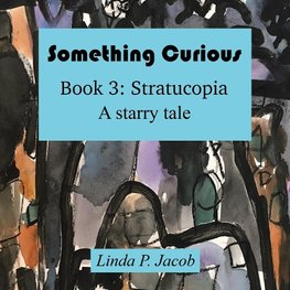 Something Curious Book 3