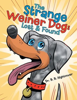 The Strange Weiner Dog