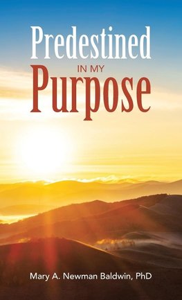 Predestined in My Purpose