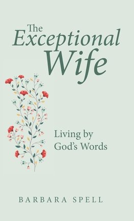 The Exceptional Wife