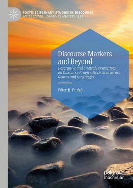 Discourse Markers and Beyond