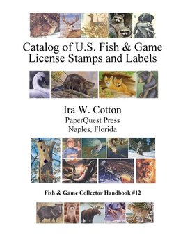 Catalog of U.S. Fish & Game License Stamps and Labels