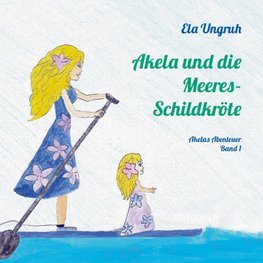 Akela und die Meeresschildkröte