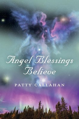 Angel Blessings Believe