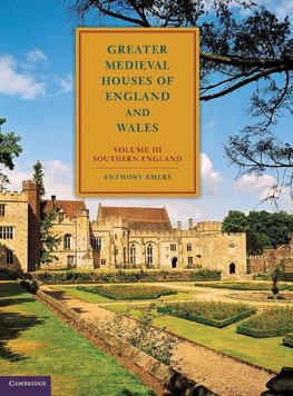 Greater Medieval Houses of England and Wales, 1300 1500