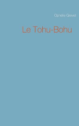 Le Tohu-Bohu