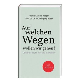 Auf welchen Wegen wollen wir gehen?