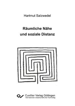 Räumliche Nähe und soziale Distanz