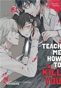 Teach me how to Kill you 3