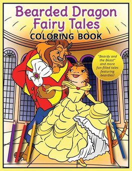 Bearded Dragon Fairy Tales Coloring Book