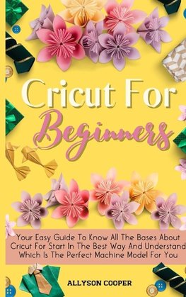 Cricut For Beginners