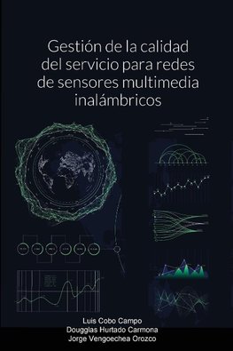 Gestión de la calidad del servicio para redes de sensores multimedia inalámbricos